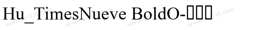 Hu_TimesNueve BoldO字体转换